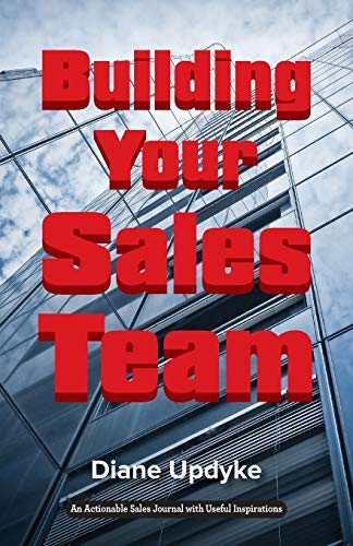 Stock image for BUILDING YOUR SALES TEAM for sale by Brook Bookstore On Demand