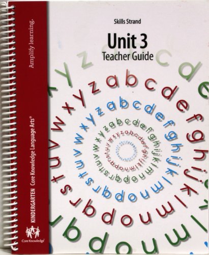 9781617001659: Amplify Learning Skills Strand Unit 3 Teacher Guide Kindergarten Core Knowledge Language Arts