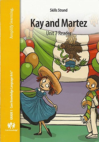 9781617001895: Kay and Martez: Unit 7 Reader (Grade 1)