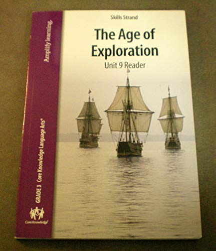 Stock image for The Age of Exploration Unit 9 Reader Skills Strand Grade 3 for sale by SecondSale