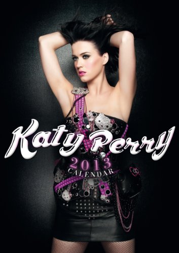 Katy Perry 2013 Calendar (English, German and French Edition) (9781617011092) by Katy Perry