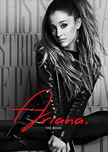 Beispielbild fr Ariana Grande The Book [Re-Issue] zum Verkauf von WorldofBooks