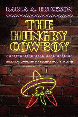 9781617030512: The Hungry Cowboy: Service and Community in a Neighborhood Restaurant