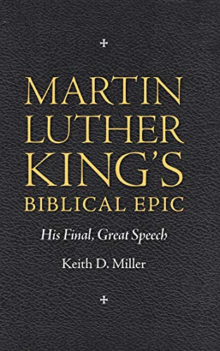 9781617031083: Martin Luther King's Biblical Epic: His Final, Great Speech