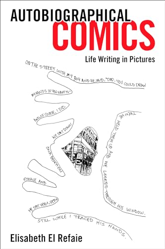 9781617036132: Autobiographical Comics: Life Writing in Pictures