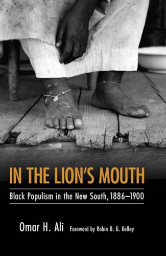 Beispielbild fr In the Lion's Mouth: Black Populism in the New South, 1886-1900 (Margaret Walker Alexander Series in African American Studies) zum Verkauf von Midtown Scholar Bookstore