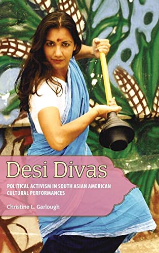 9781617037320: Desi Divas: Political Activism in South Asian American Cultural Performances