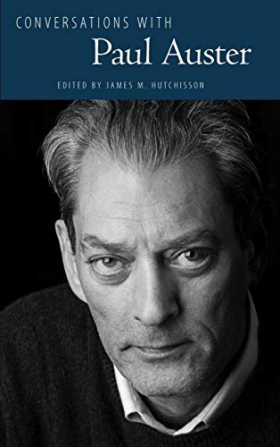 Stock image for Conversations with Paul Auster (Literary Conversations Series) for sale by Midtown Scholar Bookstore