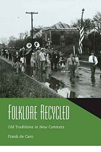 Imagen de archivo de Folklore Recycled : Old Traditions in New Contexts : () a la venta por Asano Bookshop