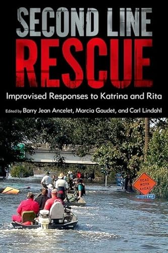 Stock image for Second Line Rescue: Improvised Responses to Katrina and Rita for sale by ThriftBooks-Atlanta