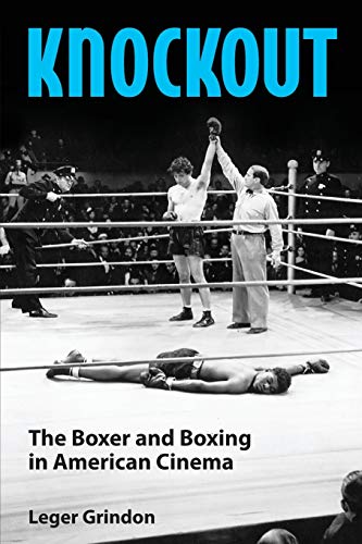 Imagen de archivo de Knockout: The Boxer and Boxing in American Cinema a la venta por WorldofBooks