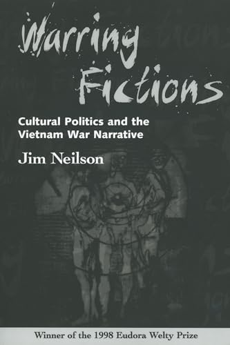 Beispielbild fr Warring Fictions: Cultural Politics and the Vietnam War Narrative zum Verkauf von Chiron Media