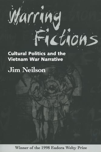 9781617038426: Warring Fictions: Cultural Politics and the Vietnam War Narrative