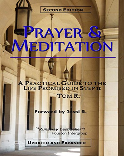 Imagen de archivo de Prayer & Meditation - A Practical Guide Guide to the Life Promised in Step 11 a la venta por -OnTimeBooks-