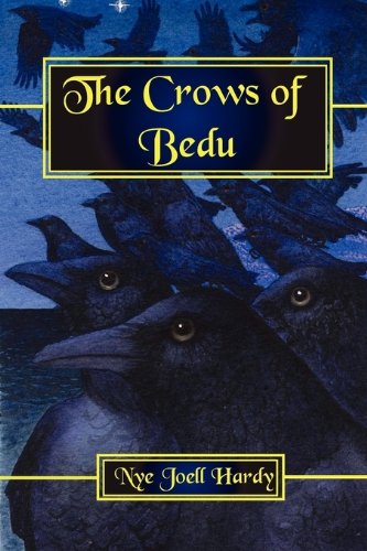 Stock image for The Crows of Bedu for sale by HPB-Ruby