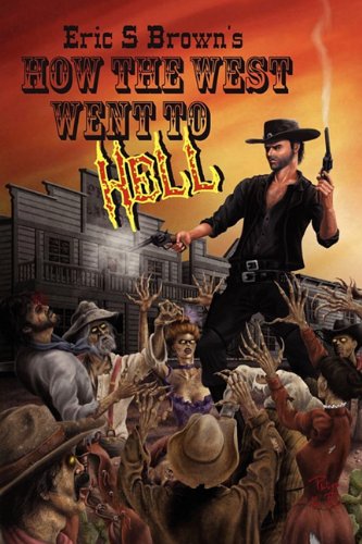 Beispielbild fr How the West Went to Hell zum Verkauf von ThriftBooks-Atlanta