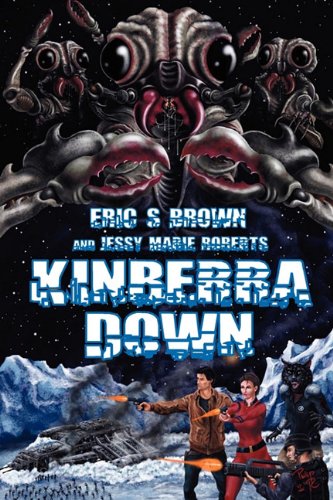 Kinberra Down (9781617060168) by Eric S. Brown; Jessy Marie Roberts