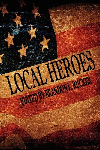 9781617061660: Local Heroes