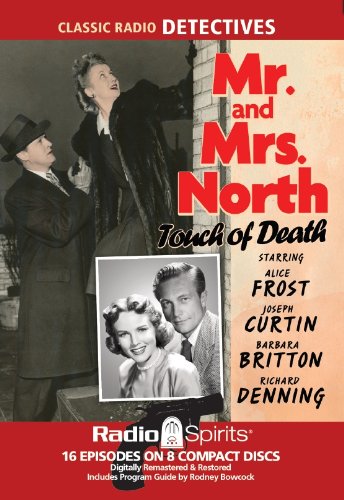 Beispielbild fr Mr. & Mrs. North: Touch of Death (Old Time Radio) zum Verkauf von Books From California