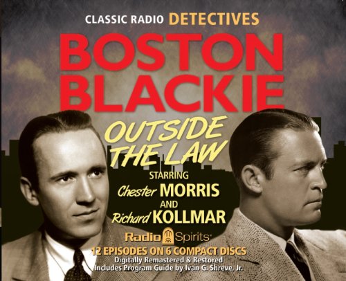 Beispielbild fr Boston Blackie:Outside the Law (Old Time Radio) zum Verkauf von Books From California