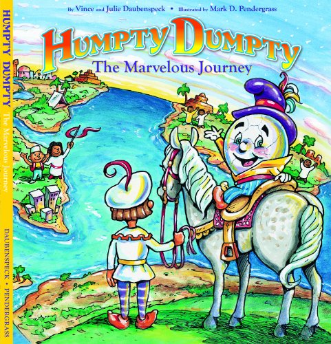 Beispielbild fr Humpty Dumpty: The Marvelous Journey zum Verkauf von SecondSale