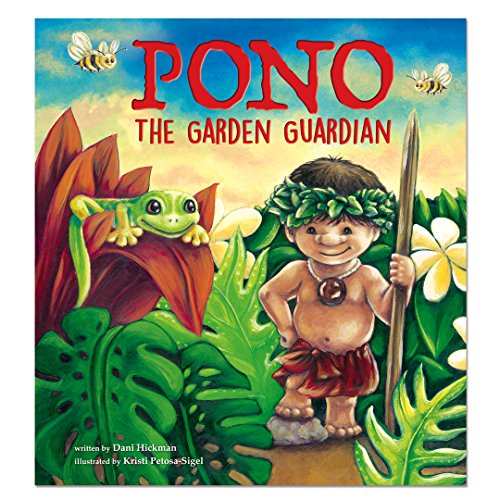 Stock image for Pono, the Garden Guardian for sale by SecondSale