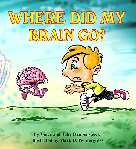 Stock image for Where Did My Brain Go?: 1 for sale by Revaluation Books