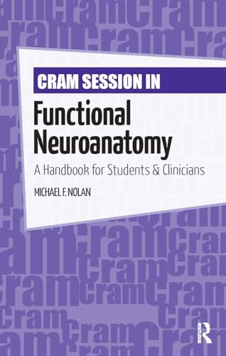 Imagen de archivo de Cram Session in Functional Neuroanatomy: A Handbook for Students & Clinicians a la venta por BooksRun