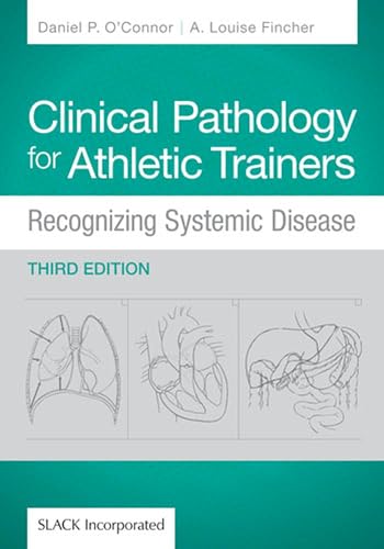 Stock image for Clinical Pathology for Athletic Trainers: Recognizing Systematic Disease for sale by Goodwill of Colorado