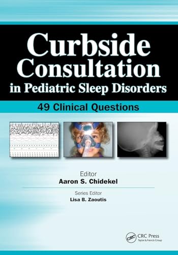 Beispielbild fr Chidekel, A: Curbside Consultation in Pediatric Sleep Disor: 49 Clinical Questions zum Verkauf von Buchpark