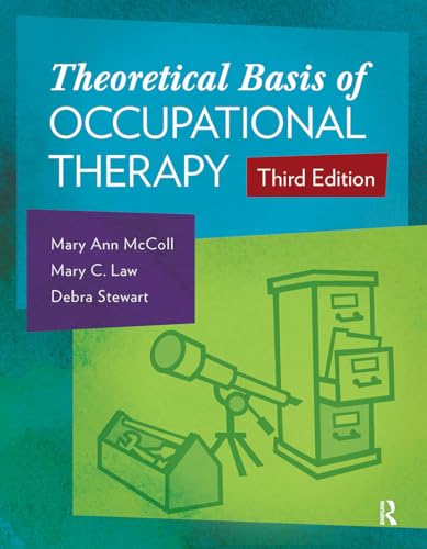 Stock image for Theoretical Basis of Occupational Therapy for sale by Your Online Bookstore
