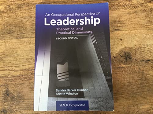 Beispielbild fr An Occupational Perspective on Leadership: Theoretical and Practical Dimensions zum Verkauf von BooksRun
