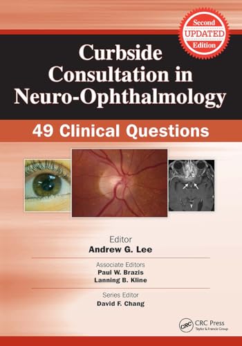 Imagen de archivo de Curbside Consultation in Neuro-Ophthalmology: 49 Clinical Questions a la venta por ThriftBooks-Atlanta