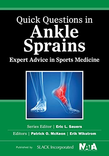 9781617118173: Quick Questions in Ankle Sprains: Expert Advice in Sports Medicine