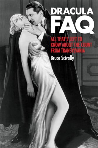 9781617136009: Dracula FAQ: All That's Left to Know About the Count from Transylvania