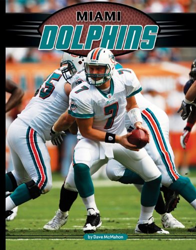 Beispielbild fr Miami Dolphins (Inside the NFL) zum Verkauf von SecondSale