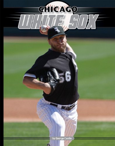Stock image for Chicago White Sox for sale by Better World Books: West