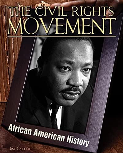 Civil Rights Movement (African-American History) - Jim Ollhoff