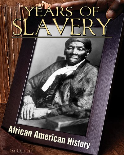 Beispielbild fr Years of Slavery (African American History) zum Verkauf von Bookmonger.Ltd