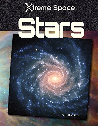 Stars (Xtreme Space) (9781617147418) by Hamilton, Sue L.