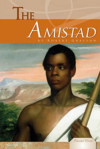 Stock image for The Amistad (Essential Events) for sale by WeSavings LLC