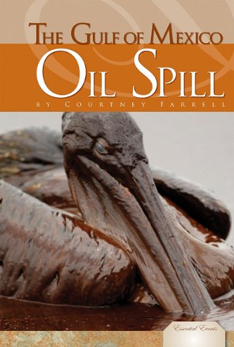 9781617147654: Gulf of Mexico Oil Spill (Essential Events)
