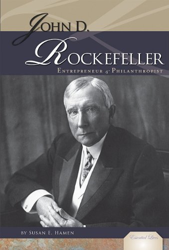 Imagen de archivo de John D. Rockefeller: Entrepreneur & Philanthropist (Essential Lives Set 6) a la venta por Wonder Book