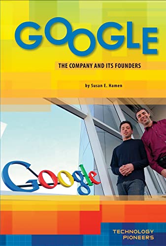 Stock image for Google: The Company and Its Founders (Technology Pioneers) for sale by Orion Tech