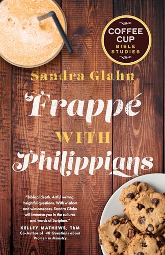 Stock image for Frappe with Philippians (Coffee Cup Bible Studies) for sale by Half Price Books Inc.