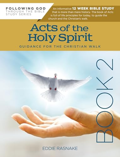 Stock image for Acts of the Holy Spirit Book 2: Guidance for the Christian Walk (Following God Through the Bible Series) for sale by Red's Corner LLC