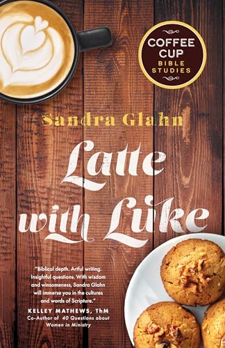 Stock image for Latte with Luke (Coffee Cup Bible Studies) for sale by HPB Inc.
