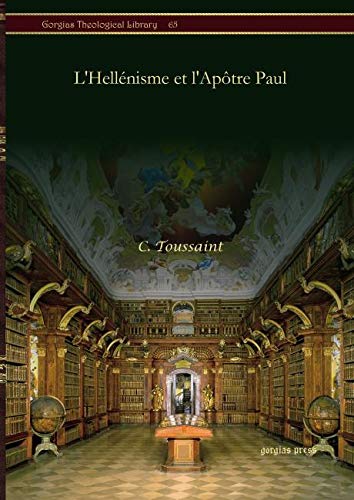 Beispielbild fr L'Hellenisme et l'Apotre Paul (Gorgias Theological Library, 65 zum Verkauf von Zubal-Books, Since 1961