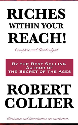 Beispielbild fr Riches Within Your Reach! Complete and Unabridged zum Verkauf von WorldofBooks