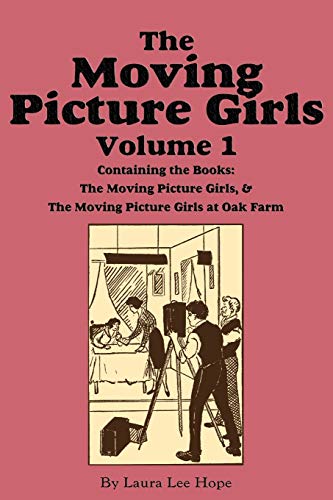 Stock image for The Moving Picture Girls, Volume 1 Moving Picture Girls At Oak for sale by PBShop.store US